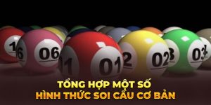 Tổng hợp một số hình thức soi cầu lô xiên cơ bản